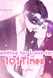 Hunting for Love for 101 Times